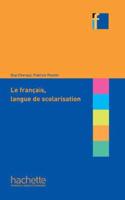 Collection F - Inclure: Francais Langue de Scolarisation Et Eleves Allophones