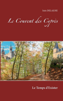 Le Couvent des Cyprès