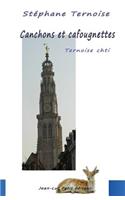 Canchons et cafougnettes - Ternoise chti: (French)