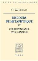 Discours de Metaphysique Et Correspondance Avec Arnauld