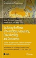 Exploring the Nexus of Geoecology, Geography, Geoarcheology and Geotourism: Advances and Applications for Sustainable Development in Environmental Sciences and Agroforestry Research