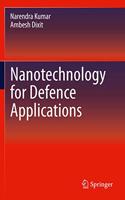 Nanotechnology for Defence Applications