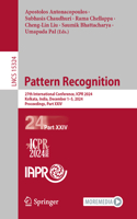 Pattern Recognition: 27th International Conference, ICPR 2024, Kolkata, India, December 1–5, 2024, Proceedings, Part XXIV(15324 Lecture Notes in Computer Science)