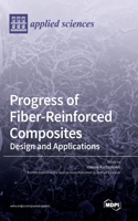 Progress of Fiber-Reinforced Composites