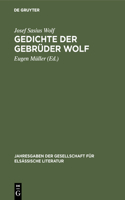 Gedichte der Gebrüder Wolf