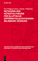 Methoden Der Potentialtheorie Für Elliptische Differentialgleichungen Beliebiger Ordnung