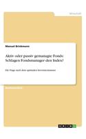 Aktiv oder passiv gemanagte Fonds