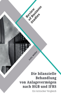 bilanzielle Behandlung von Anlagevermögen nach HGB und IFRS