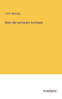 Ueber alte und neuere Astrologie
