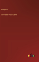 Colorado Stock Laws