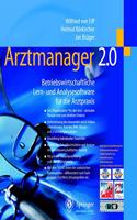 Arztmanager 2.0: Betriebswirtschaftliche Lern- Und Analysesoftware Fa1/4r Die Arztpraxis