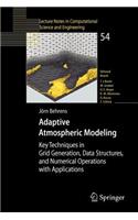 Adaptive Atmospheric Modeling: Key Techniques in Grid Generation, Data Structures, and Numerical Operations with Applications