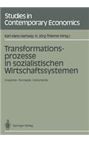 Transformationsprozesse in Sozialistischen Wirtschaftssystemen