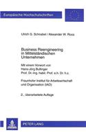 Business Reengineering in Mittelstaendischen Unternehmen
