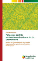 Poluição e conflito socioambiental na bacia do rio Gramame-PB: (Portuguese)