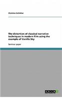 The distortion of classical narrative techniques in modern film using the example of Vanilla Sky