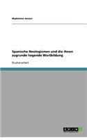 Spanische Neologismen und die ihnen zugrunde liegende Wortbildung