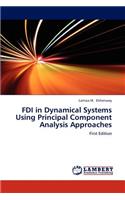 FDI in Dynamical Systems Using Principal Component Analysis Approaches