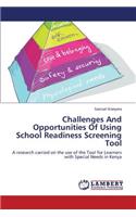 Challenges And Opportunities Of Using School Readiness Screening Tool