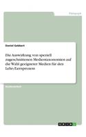Die Auswirkung von speziell zugeschnittenen Medientaxonomien auf die Wahl geeigneter Medien für den Lehr-/Lernprozess