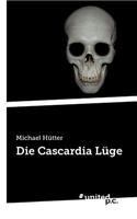 Die Cascardia Lüge