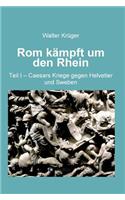 Rom kämpft um den Rhein