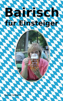 Bairisch für Einsteiger