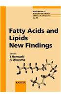 Fatty Acids and Lipids - New Findings