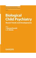 Biological Child Psychiatry