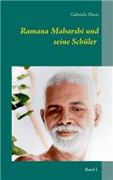 Ramana Maharshi und seine Schüler: Band 1