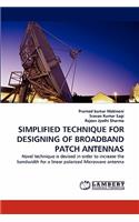 Simplified Technique for Designing of Broadband Patch Antennas