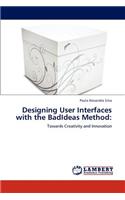 Designing User Interfaces with the BadIdeas Method