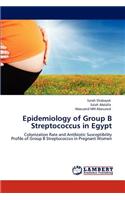 Epidemiology of Group B Streptococcus in Egypt