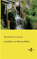 Landolin von Reutershöfen: (German)