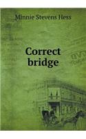 Correct bridge