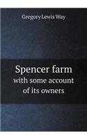 Spencer farm with some account of its owners
