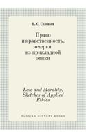 Law and Morality. Sketches of Applied Ethics