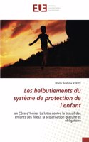 Les balbutiements du système de protection de l'enfant
