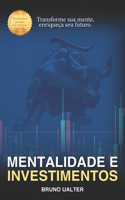 Mentalidade e Investimentos