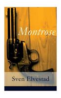 Montrose - Vollständige Deutsche Ausgabe