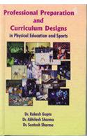 Professional Preparation & Curriculum Designs In Physical Education And Sports