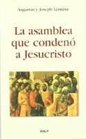 La asamblea que condeno a Jesucristo