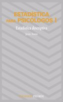 Estadistica para psicologos / Statistics for Psychologists: Estadistica Descriptiva: 1 (Psicologia)
