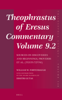 Theophrastus of Eresus, Commentary Volume 9.2