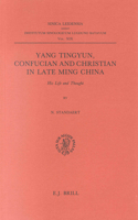 Yang Tingyun, Confucian and Christian in Late Ming China