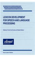 Lexicon Development for Speech and Language Processing