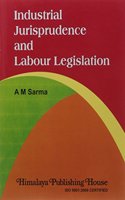 Industrial Jurisprudence & Labour Legislation