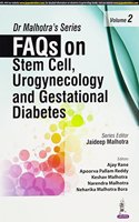 Dr Malhotra’s Series: FAQs on Stem Cells, Urogynecology and Gestational Diabetes
