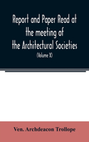 Report and Paper read at the meeting of the Architectural Societies of the Diocese of Lincoln, County of York, Archdeaconry of Northampton, County of Bedford, Diocese of Worcester, County of Leicester and Town of Sheffield, During the year 1869 (Vo