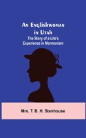 Englishwoman in Utah